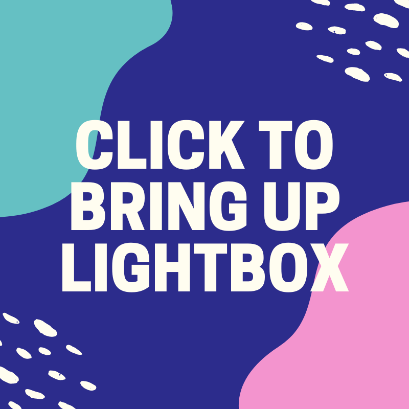 Click to bring up the lightbox